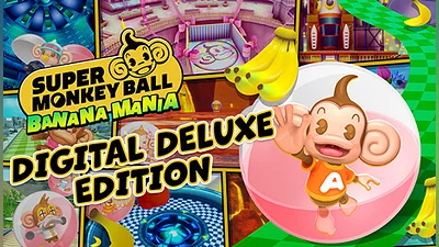 Super Monkey Ball Banana Mania Digital Deluxe Edition
