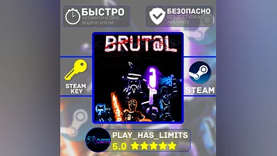Brut@l КЛЮЧ STEAM Global + РФ
