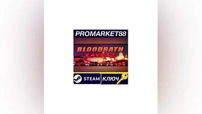 Bloodbath Kavkaz - Soundtrack DLC Steam КЛЮЧ GLOBAL