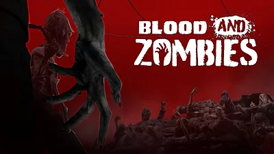 Blood and Zombies