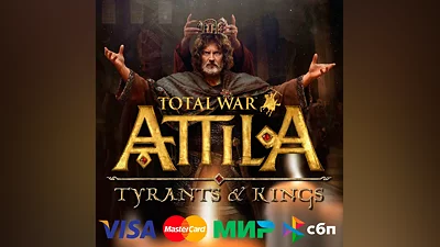 TOTAL WAR: ATTILA + TYRANTS & KINGS STEAM•RU|KZ|UA