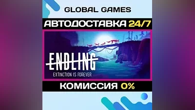 Endling - Extinction is Forever STEAM GIFT АВТО