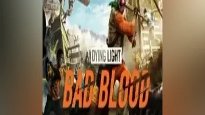 Dying Light Bad Blood / STEAM KEY / REGION FREE