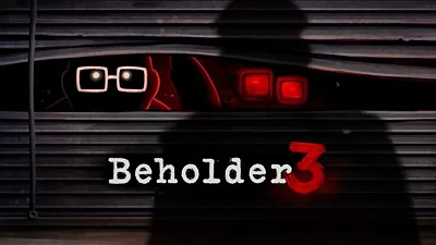 Beholder 3 (Steam Ключ) Region GLOBAL / РФ+Мир