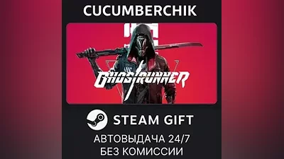 Ghostrunner STEAM GIFT AUTO RU+МИР