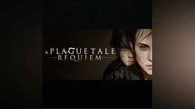 A Plague Tale: Requiem · Steam РОССИЯ и ВСЕ СТРАНЫ
