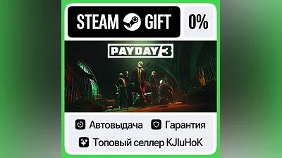 PAYDAY 3 +Выбор Издания STEAM•RU АВТОВЫДАЧА