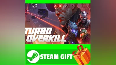 ВСЕ СТРАНЫ+РОССИЯ Turbo Overkill Steam Gift