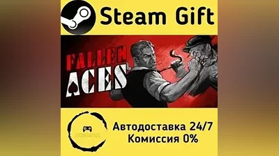 Fallen Aces Steam Gift РФ/КЗ/др. Автодоставка