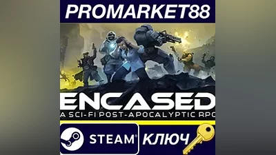 Encased: A Sci-Fi Post-Apocalyptic RPG EU Steam КЛЮЧ