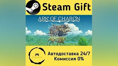 Ark of Charon Steam Gift РФ/КЗ/др. Автодоставка