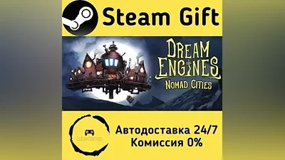 Dream Engines: Nomad Cities Steam Gift