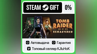 Tomb Raider IV-VI Remastered STEAM•RU АВТОВЫДАЧА