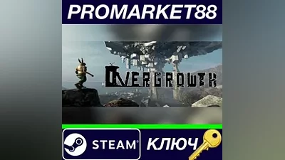 Overgrowth Steam КЛЮЧ GLOBAL