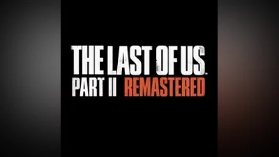 THE LAST OF US PART II REMASTERED (STEAM/СНГ) КЛЮЧ