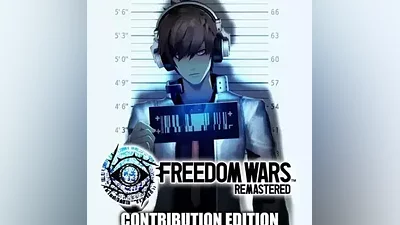 FREEDOM WARS Remastered - Contribution Edition КЛЮЧ