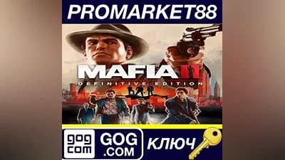 Mafia II Definitive Edition GOG КЛЮЧ GLOBAL