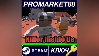 Killer Inside Us Steam КЛЮЧ GLOBAL