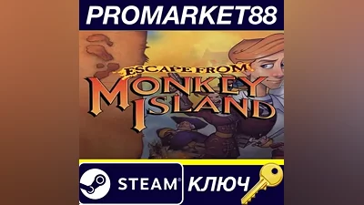Escape from Monkey Island Steam КЛЮЧ GLOBAL
