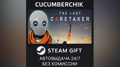 The Last Caretaker STEAM GIFT AUTO RU+МИР