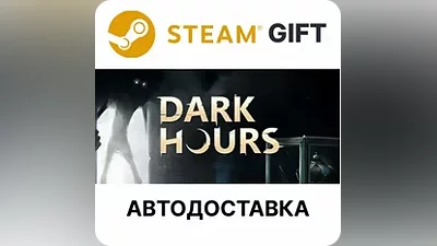 Dark Hours Steam GIFT Выбор Региона АВТО