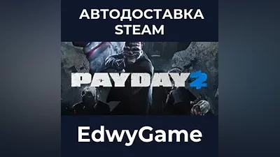 PAYDAY 2