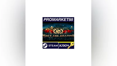 They Are Billions EU Steam КЛЮЧ ЕВРОПА