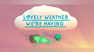 Lovely Weather We're Having (PC) [Global] [Standard]