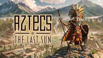 Aztecs: The Last Sun
