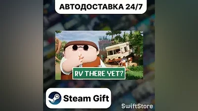 RV There Yet? · Steam Gift · RU/KZ/UA/BY · АВТОДОСТАВКА