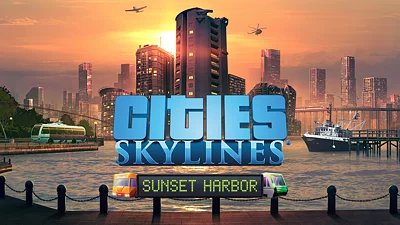 Cities: Skylines&nbsp;— Sunset Harbor
