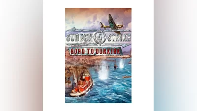 Sudden Strike 4 - Road to Dunkirk (Steam/RU+CIS)