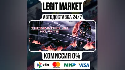 Terminator 2D: NO FATE / Steam АВТО / РУ + МИР