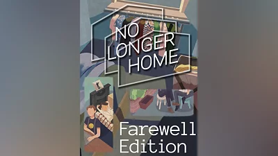 No Longer Home: Farewell Edition