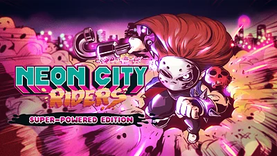 Neon City Riders Super-powered Edition