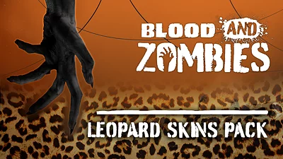 Blood and Zombies - Leopard Skins Pack