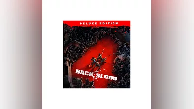 BACK 4 BLOOD: DELUXE EDITION (Ключ Steam | РФ+СНГ)