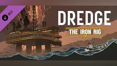 DREDGE - The Iron Rig | АВТОДОСТАВКА [RU Steam Gift]