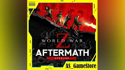 Улучшение до World War Z Aftermath |ПК Epic Games EGS