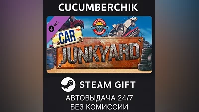 Gas Station Simulator - Car Junkyard DLC STEAM GIFT AUTO RU+МИР