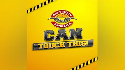 Gas Station Simulator - Can Touch This DLC EGS DLC