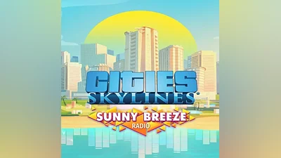 Cities: Skylines - Sunny Breeze Radio EGS DLC (