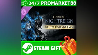 ELDEN RING NIGHTREIGN Deluxe Upgrade Pack STEAM GIFT