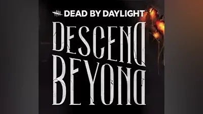 Dead by Daylight - Descend Beyond Chapter (STEAM КЛЮЧ) РОССИЯ + МИР