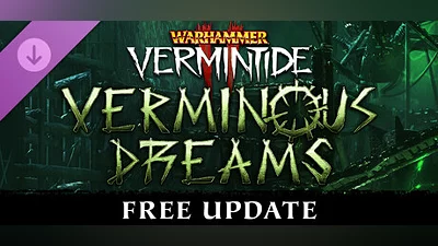 Warhammer: Vermintide 2 - Verminous Dreams