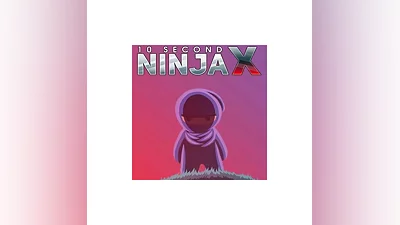 10 Second Ninja X (Ключ Steam | РФ+СНГ)