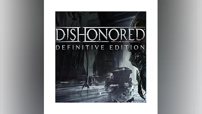 Dishonored - Definitive Edition (Ключ Steam | РФ+СНГ)