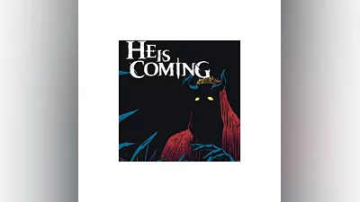 He is Coming (Ключ Steam | РФ+СНГ)