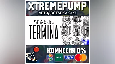 Fear & Hunger 2: Termina STEAM АВТО 24/7