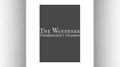 The Wanderer: Frankenstein's Creature (STEAM) РФ и СНГ